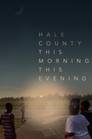 Poster of Hale County This Morning, This Evening