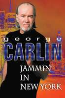 Poster of George Carlin: Jammin' in New York