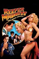 Poster of Reefer Madness: The Movie Musical