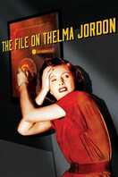 Poster of The File on Thelma Jordon
