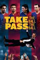 Poster of Take the Ball, Pass the Ball