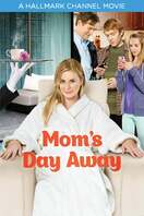 Poster of Mom's Day Away