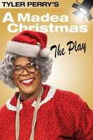 Poster of Tyler Perry's A Madea Christmas - The Play