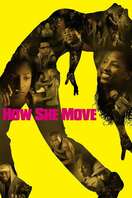 Poster of How She Move