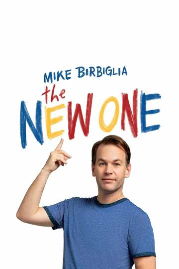 Poster of Mike Birbiglia: The New One