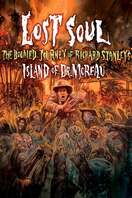 Poster of Lost Soul: The Doomed Journey of Richard Stanley's “Island of Dr. Moreau”