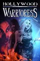 Poster of Hollywood Warrioress: The Movie