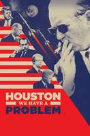 Poster of Houston, We Have a Problem!