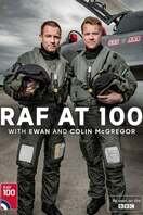 Poster of RAF at 100 with Ewan and Colin McGregor