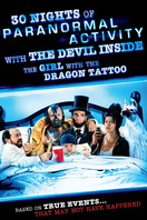 Poster of 30 Nights of Paranormal Activity With the Devil Inside the Girl With the Dragon Tattoo