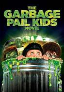 Poster of The Garbage Pail Kids Movie