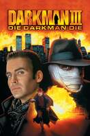 Poster of Darkman III: Die Darkman Die