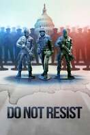 Poster of Do Not Resist