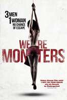 Poster of We Are Monsters