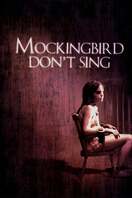 Poster of Mockingbird Don't Sing