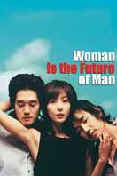 Poster of Woman Is the Future of Man