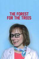 Poster of The Forest for the Trees