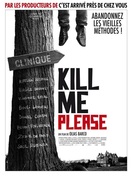 Poster of Kill Me Please