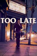 Poster of Too Late