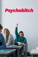 Poster of Psychobitch
