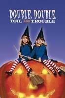 Poster of Double, Double, Toil and Trouble