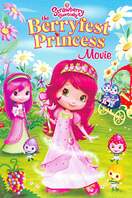 Poster of Strawberry Shortcake: The Berryfest Princess