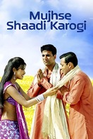 Poster of Mujhse Shaadi Karogi