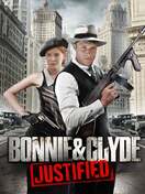 Poster of Bonnie & Clyde: Justified