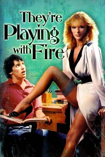 Poster of They're Playing with Fire