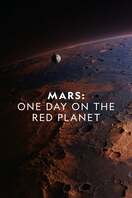 Poster of Mars: One Day on the Red Planet