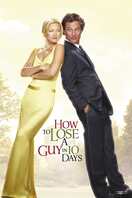 Poster of How to Lose a Guy in 10 Days
