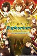 Poster of Sound! Euphonium the Movie – Our Promise: A Brand New Day