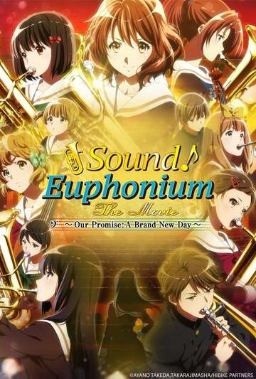 Poster of Sound! Euphonium the Movie – Our Promise: A Brand New Day