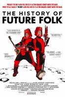 Poster of The History of Future Folk