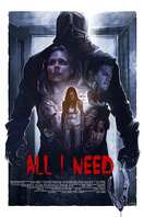 Poster of All I Need