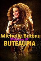 Poster of Michelle Buteau: Welcome to Buteaupia
