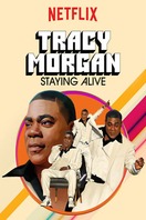 Poster of Tracy Morgan: Staying Alive