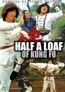 Poster of Half a Loaf of Kung Fu
