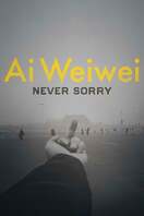 Poster of Ai Weiwei: Never Sorry