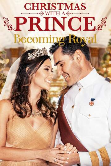 Poster of Christmas with a Prince: Becoming Royal