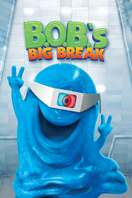 Poster of B.O.B.'s Big Break