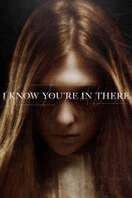 Poster of I Know You're in There