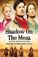 Poster of Shadow on the Mesa
