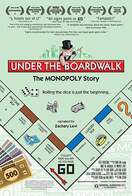 Poster of Under the Boardwalk: The Monopoly Story