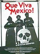 Poster of Que Viva Mexico!