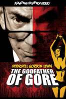 Poster of Herschell Gordon Lewis: The Godfather of Gore