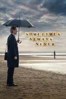 Poster of Sometimes Always Never