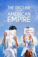 Poster of The Decline of the American Empire