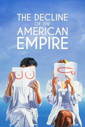 Poster of The Decline of the American Empire