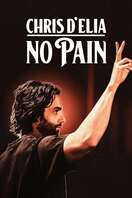 Poster of Chris D'Elia: No Pain